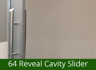 | Cavity Door Slider | 64 system reveal