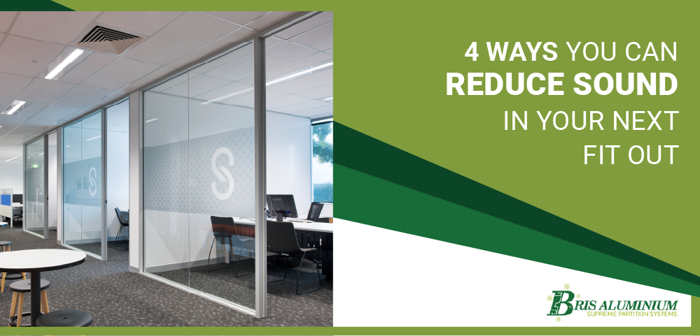 Acoustic Rating: 4 Ways You Can Reduce Sound in Your Next Fit Out